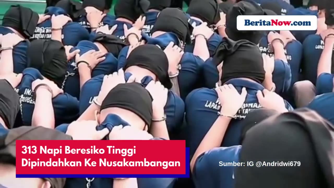 Pemindahan Napi ke Nusakambangan, 313 Napi Berisiko Tinggi