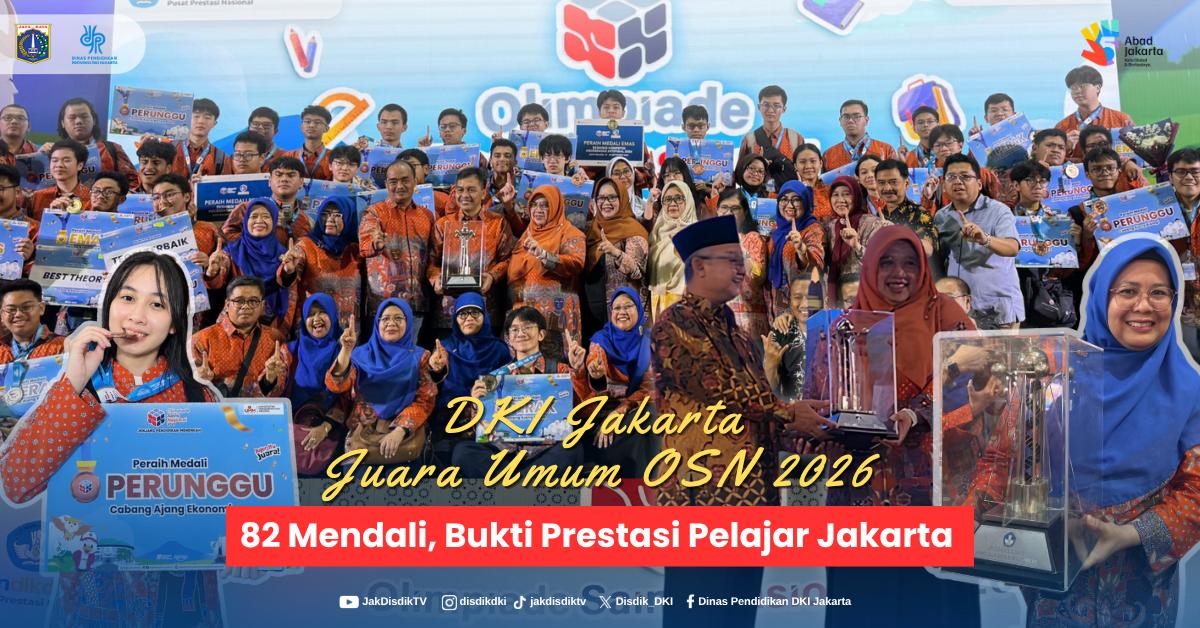 DKI Jakarta Kembali Jadi Juara Umum OSN 2026, Raih 82 Medali