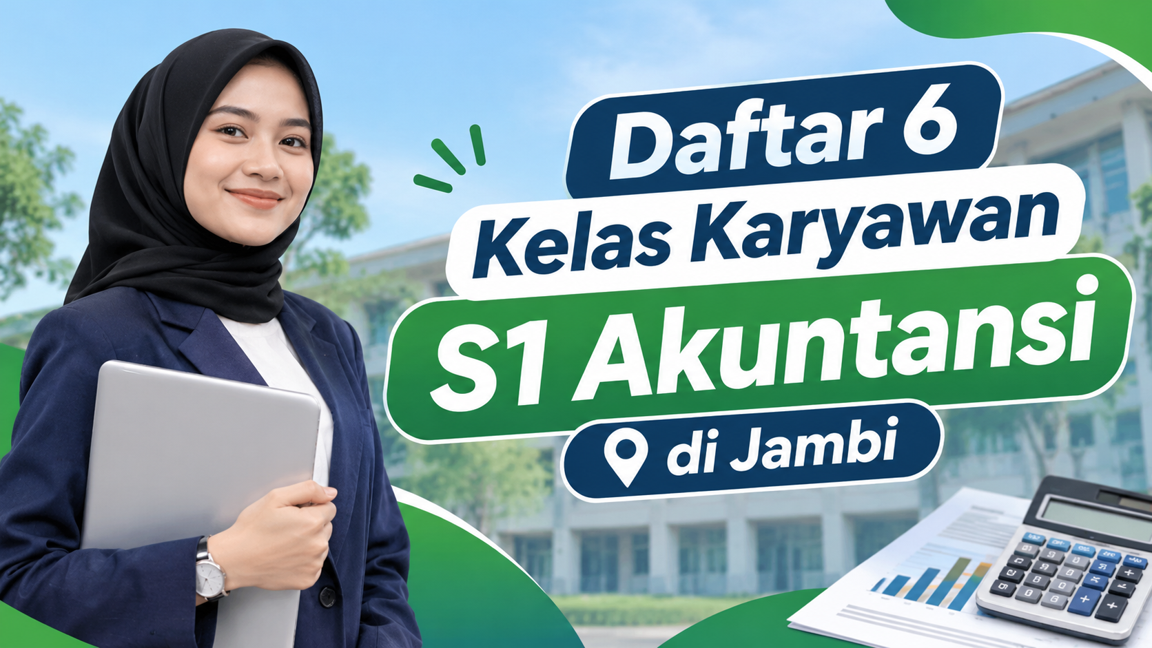 Daftar 6 Kelas Karyawan S1 Akuntansi di Jambi