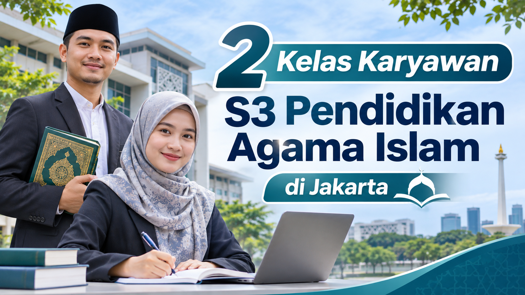 2 Kelas Karyawan S3 Pendidikan Agama Islam di Jakarta