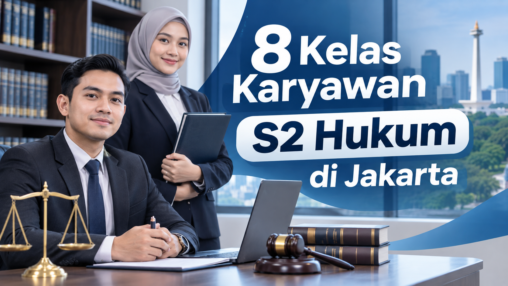 8 Kelas Karyawan S2 Hukum di Jakarta