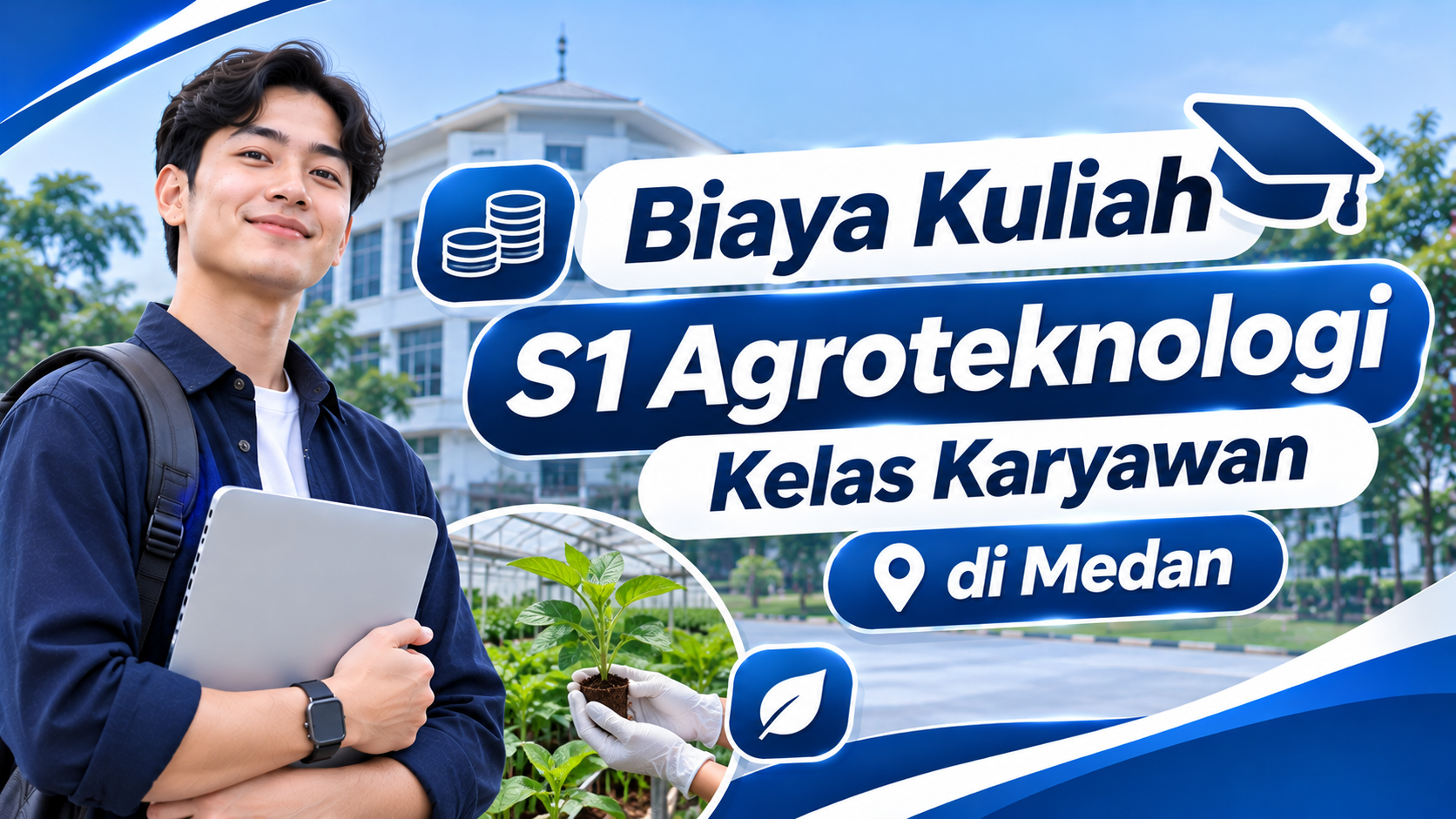 Biaya Kuliah S1 Agroteknologi Kelas Karyawan di Medan