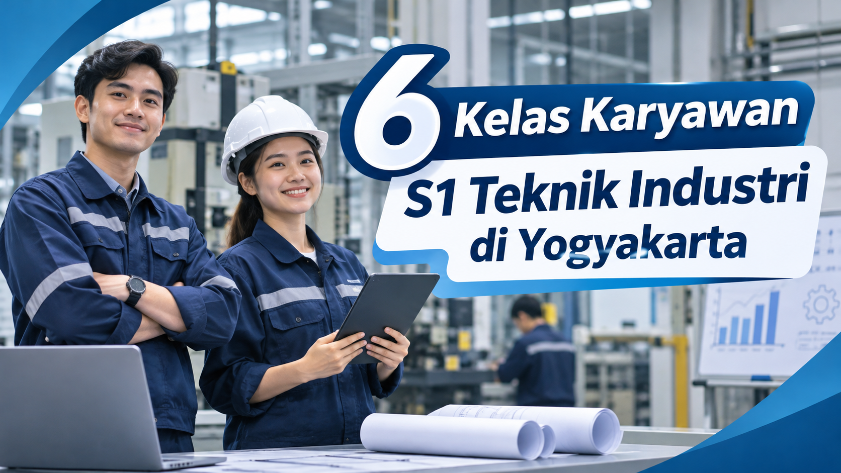 6 Kelas Karyawan S1 Teknik Industri di Yogyakarta